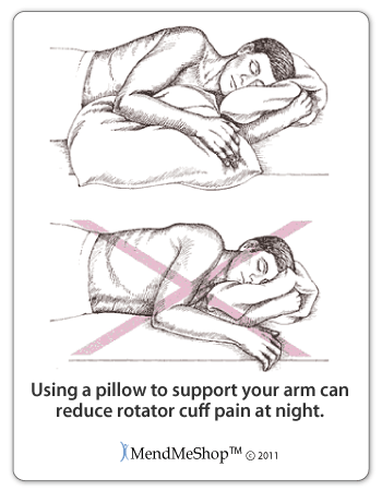 Reduce shoulder bursitis pain at night by taking the pressure off the rotator cuff.